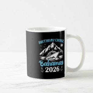 Taza De Café Crucero de cumpleaños Byhamas 2026 Crucero coincid