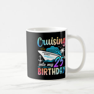 Taza De Café Crucero en mi cumpleaños número 25