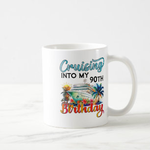 Taza De Café Crucero hacia mi cumpleaños 90 Crucero Cumpleaños