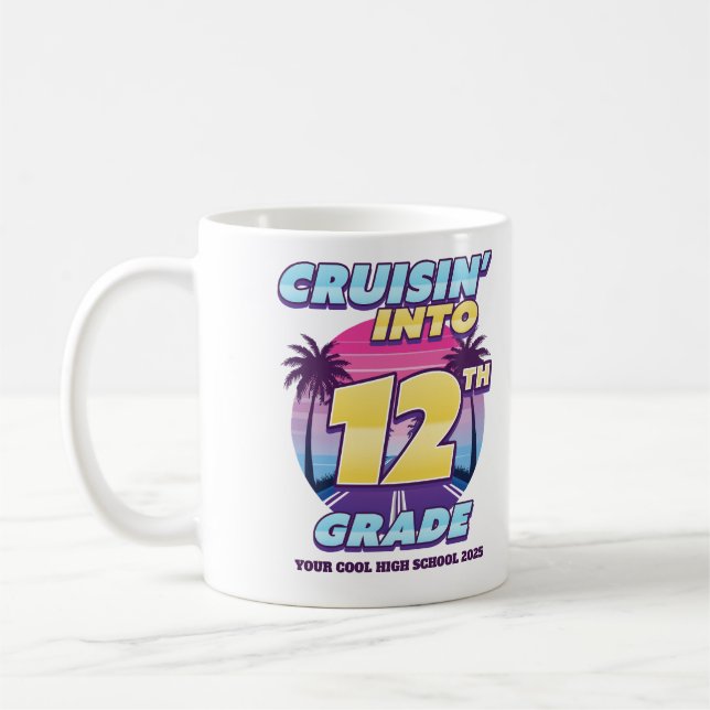 Taza De Café Cruisin’ Back to School 12th Grade (Izquierda)