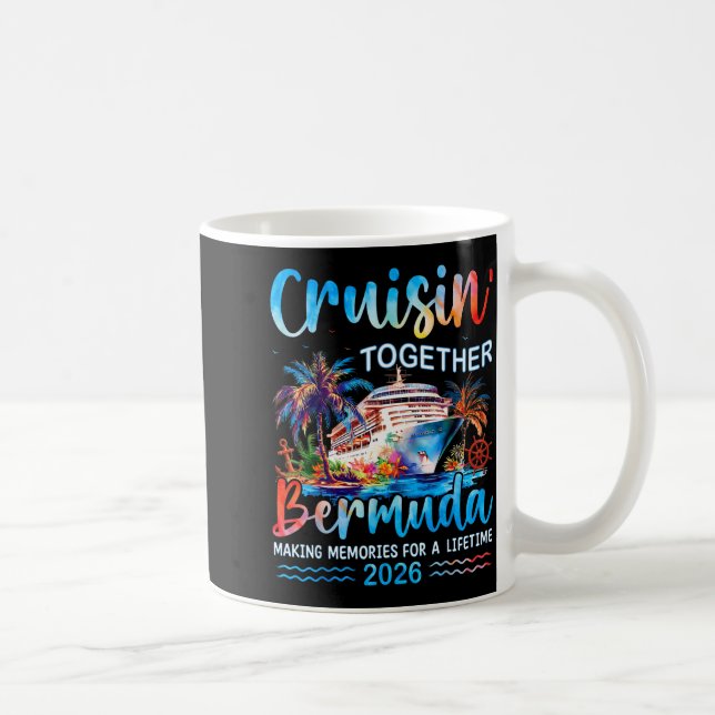 Taza De Café Cruisin' Together Bermuda 2026 Family Vacation Cru (Derecha)