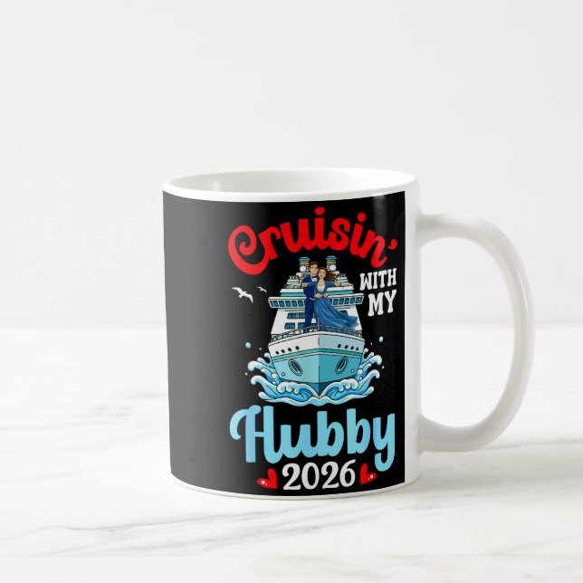 Taza De Café Cruisin With My Hubby 2026 Romantic Couple Cruise  (Derecha)