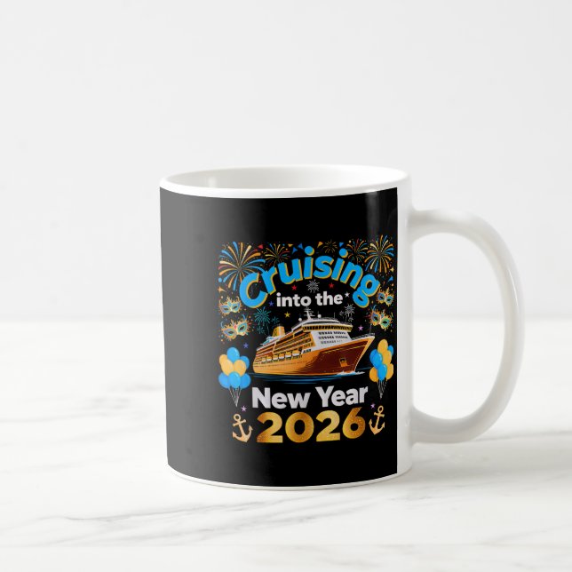 Taza De Café Cruising Into 2026 New Year’s Eve Cruise Vacation  (Derecha)