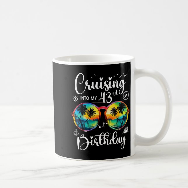 Taza De Café Cruising Into My 43rd Birthday Trip Vacation Cruis (Derecha)