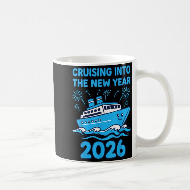 Taza De Café Cruising Into The New Year 2026 Celebration  (Derecha)