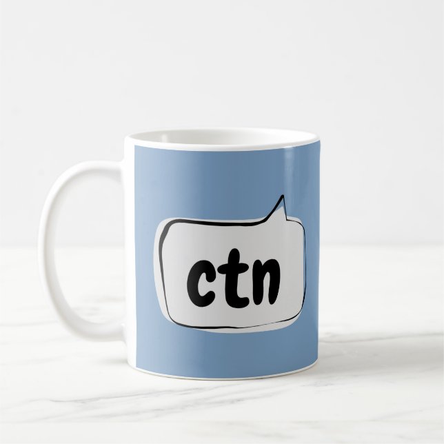 Taza De Café ctn Speech Bubble - No puedo hablar ahora (Izquierda)
