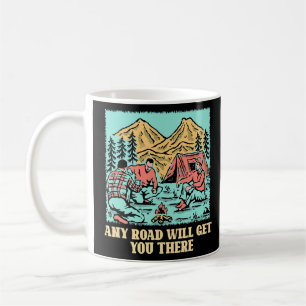Taza De Café Cualquier Carretera Te Llevará A Senderismo De Mon
