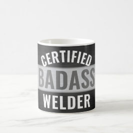 Taza De Café Cualquier soldadura de Badass con certificación de