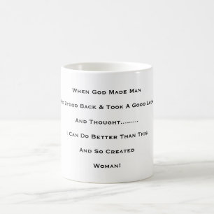 Taza De Café "Cuando Dios hizo al hombre"