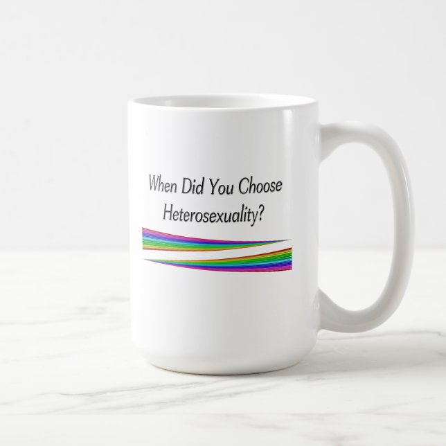 Taza De Café ¿Cuándo Eligiste La Heterosexualidad? (Derecha)