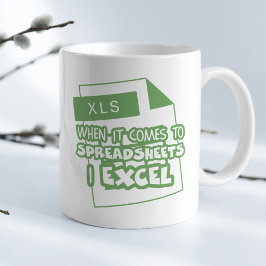 Taza De Café Cuando se trata de hojas de cálculo I Excel Funny