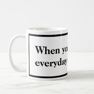 Taza De Café Cuando usted es blanco y negro jubilado asalte
