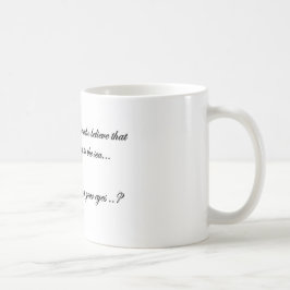Taza De Café cuando veo tus hermosos ojos