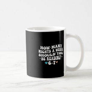 Taza De Café Cuántas Noches Leyendo 67 Meme Divertido Seis Siet