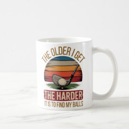 Taza De Café Cuanto más viejo me hago más difícil es encontrar 