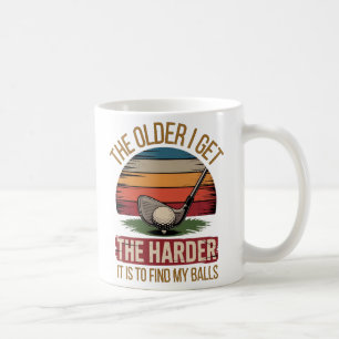 Taza De Café Cuanto más viejo me hago más difícil es encontrar