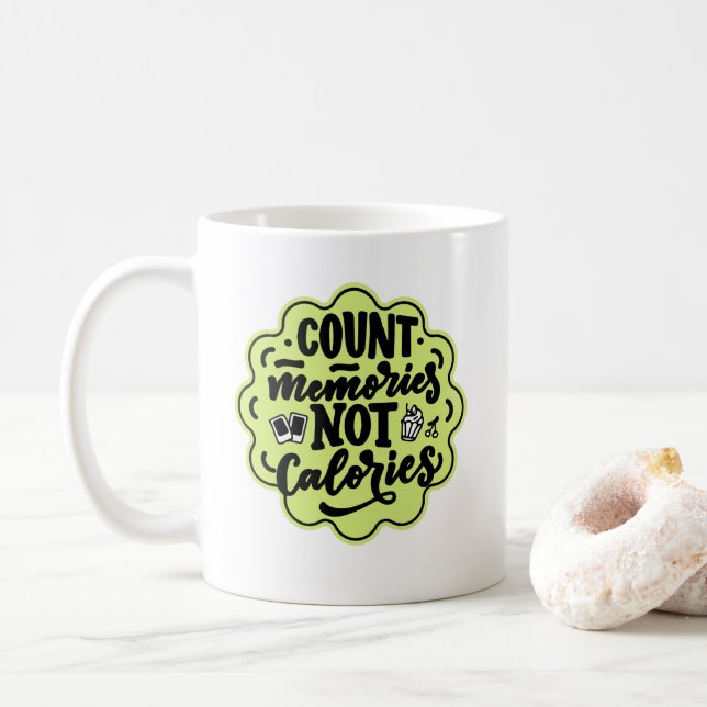 Taza De Café Cuenta los Recuerdos no el Cocinero de las Caloría (Con donut)