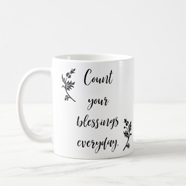 Taza De Café Cuenta tus bendiciones todos los días (Izquierda)