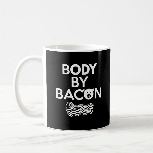 Taza De Café Cuerpo Por Bacon Funny Bacon Lover (Izquierda)