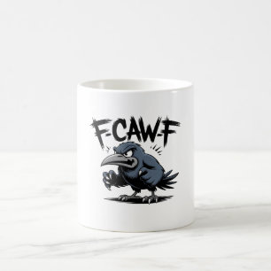 Taza De Café Cuervo Enojado “F-CAW-F ” – Diseño de Pájaro de Di