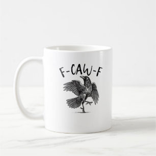 Taza De Café Cuervo, F-Caw-F Pájaro Divertido