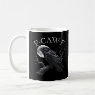 Taza De Café Cuervo F-Caw-F Pájaro Divertido Luna Gótico Humor