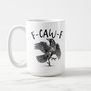 Taza De Café Cuervo negro divertido F-Caw-F Ave negra divertid