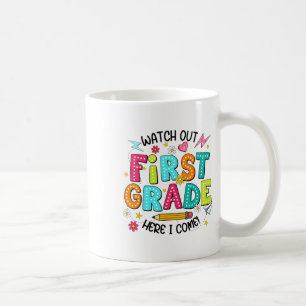 Taza De Café Cuidado 1er Grado Aquí Vengo Primer Día De Regreso