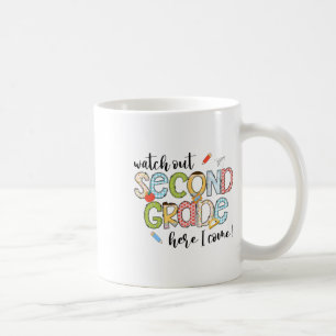 Taza De Café Cuidado 2do Grado Aquí Vengo Primer Día De Regreso