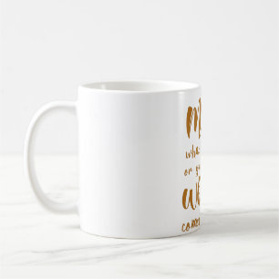 Taza De Café Cuidado con lo que dices o puedes decir lo que ven