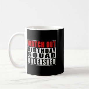 Taza De Café Cuidado Cumpleaños Escuadrón Desatado Frases Diver
