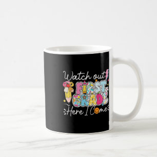 Taza De Café Cuidado Primer Grado Aquí Vengo Primer Día De La E