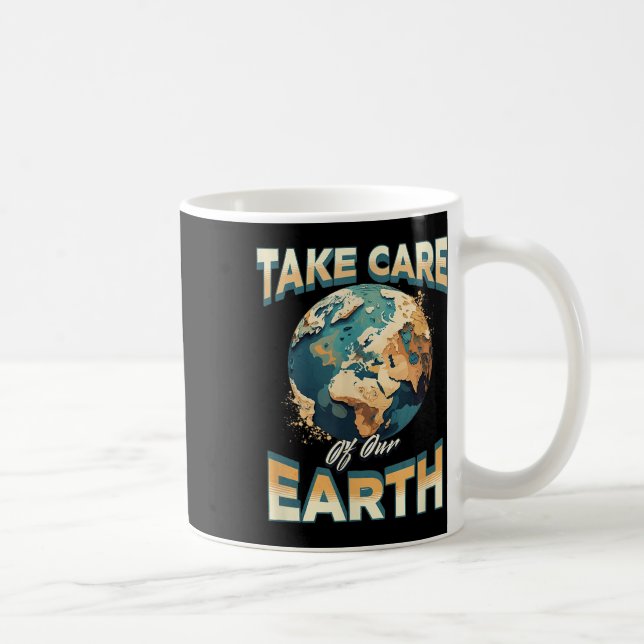 Taza De Café Cuidar De Nuestra Protección Ambiental De La Tierr (Derecha)