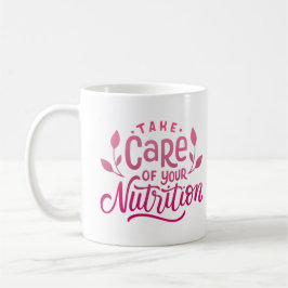 TAZA DE CAFÉ CUIDAR DE SU NUTRICIÓN