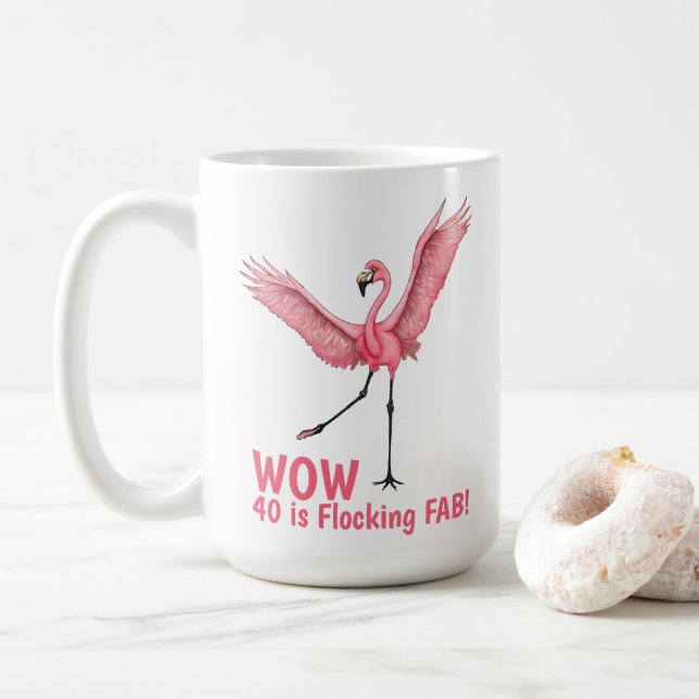 Taza De Café Cumpleaños 40 Flockeando Flamenco Fabuloso (Con donut)