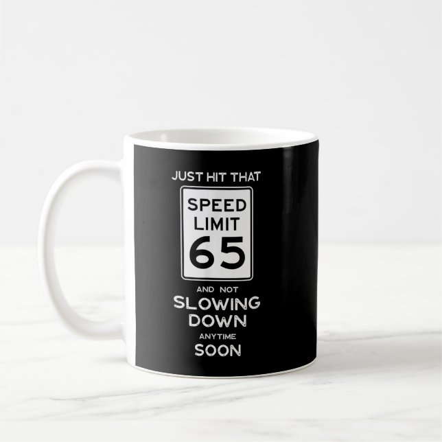 Taza De Café Cumpleaños 65 Velocidad Máxima Señal Mecánico Auto (Izquierda)
