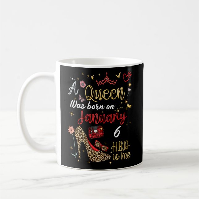 Taza De Café Cumpleaños de enero Nació una Reina el 6 de enero (Izquierda)