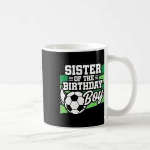 Taza De Café Cumpleaños de fútbol - Cumpleaños hermana - Cumple