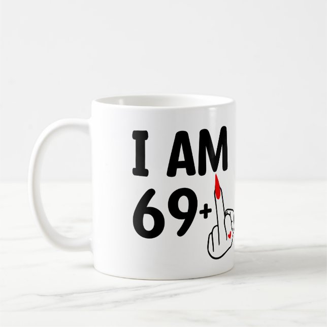 Taza De Café Cumpleaños divertida de 70 años, tengo 69 años (Izquierda)
