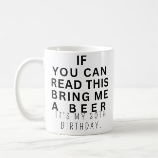 Taza De Café Cumpleaños Divertido 30 Bebiendo al Cumplir 30
