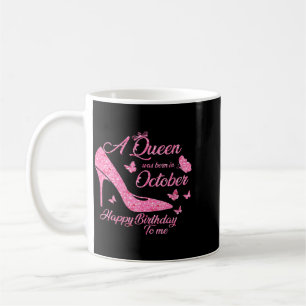 Taza De Café Cumpleaños Divertido De Mujeres Una Reina Nació En