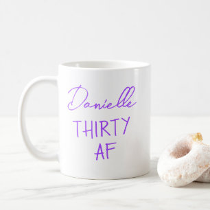 Taza De Café Cumpleaños divertido personalizado número 30 THIRT