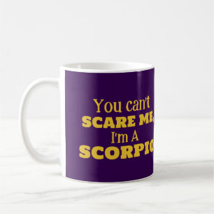 Taza De Café Cumpleaños Escorpio No Puedes Asustarme Soy Un Esc