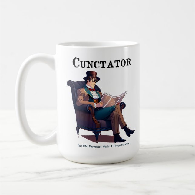 Taza De Café Cunctator - Procrastinator (Izquierda)