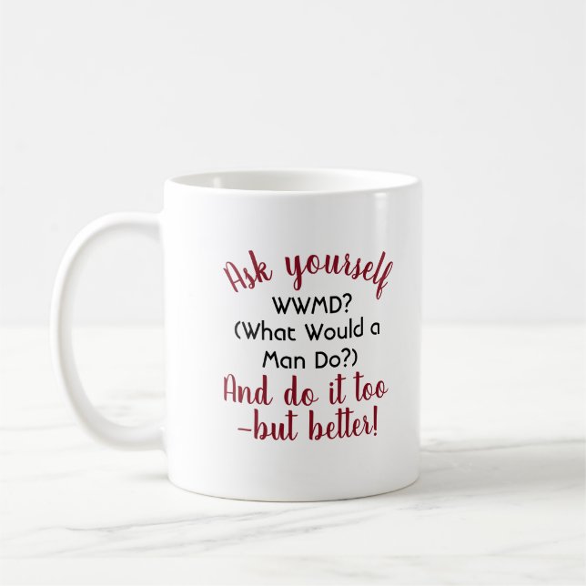 Taza De Café Curioso qué haría un hombre, hazlo mejor (Izquierda)