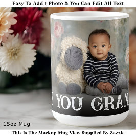 Taza De Café Custom Bold Love You Grandma One Photo Modern
