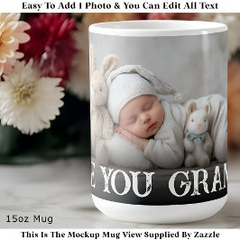 Taza De Café Custom Bold Love You Grandpa One Photo Modern