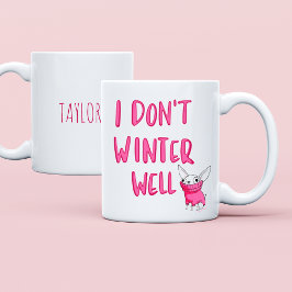 Taza De Café Custom Funny Saying Modern Friend Winter Quote