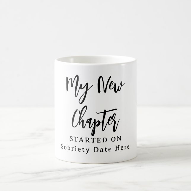 Taza De Café Custom Sobriety Mug – “My New Chapter Started On”  (Centro)