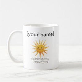 Taza De Café Custom Sunshine Mug – You Are My Sun